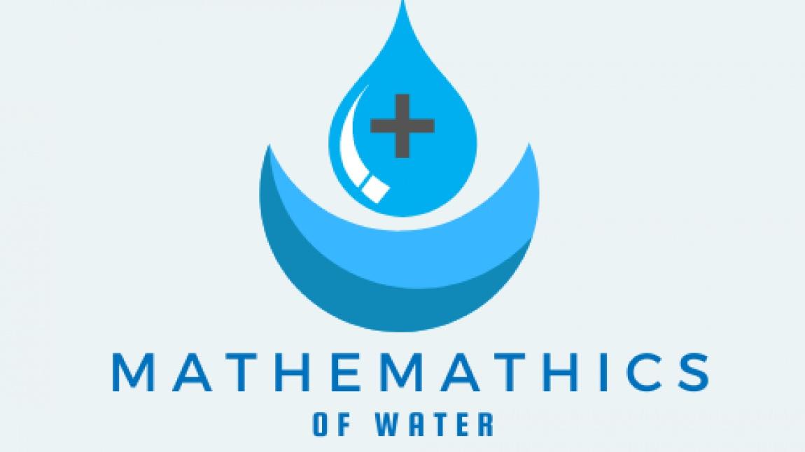 Suyun Matematiği - Mathematics Of Water  eTwinning Proje Sonu Çalışmalarımız